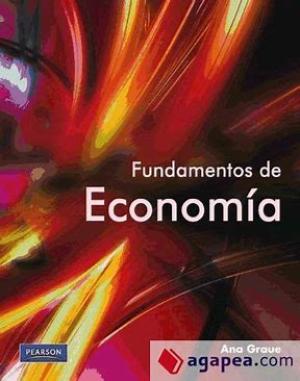 Graue Ana - Fundamentos De Economia